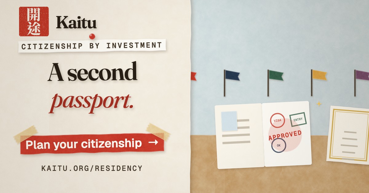 Kaitu: a papercraft illustration of a passport stamped “Approved” beneath a row of flags. “A second passport.” Plan your citizenship.
